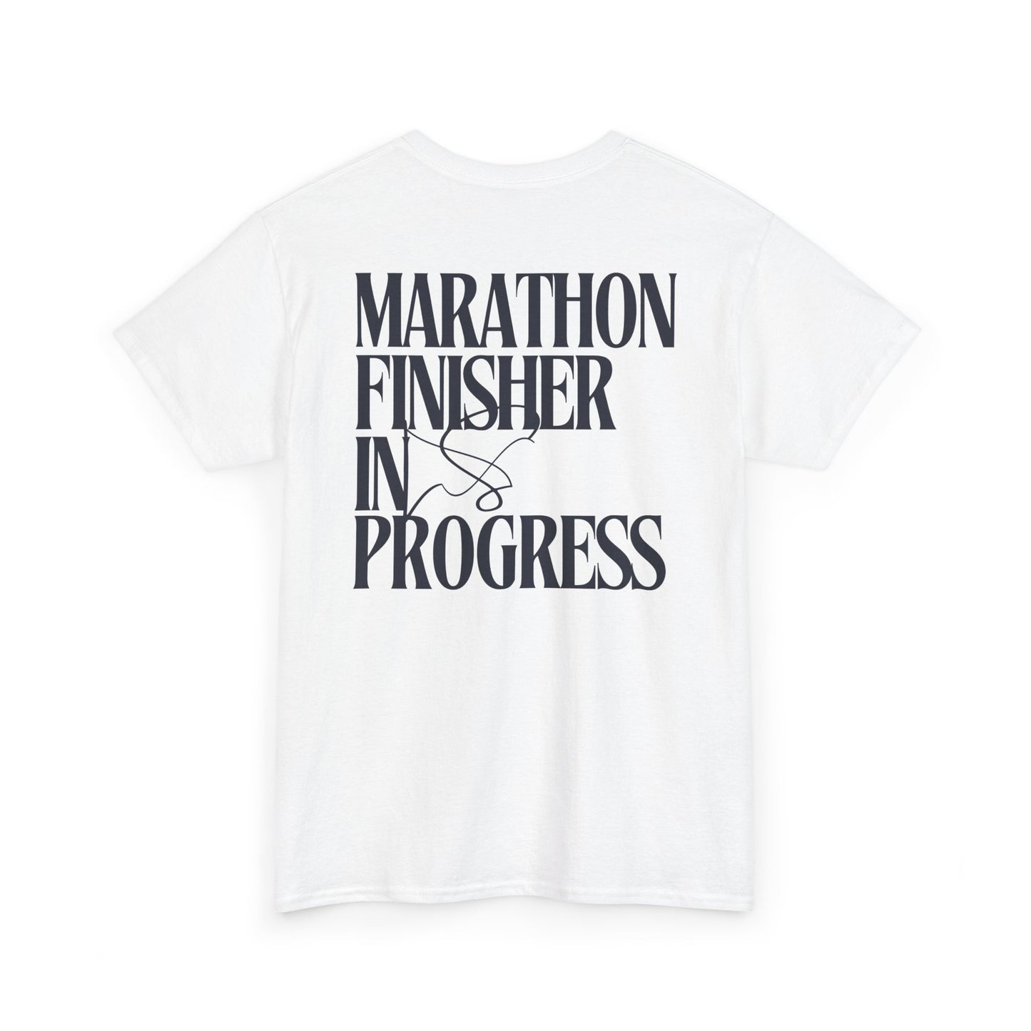 Marathon Finisher In Progress T-Shirt